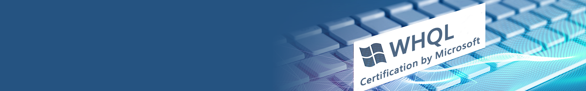 WHQL Testing and Certification by Microsoft